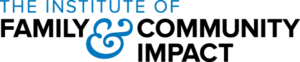 Logo for the Institute of Family and Community Impact (IFCI) who continues advocating for families despite the covid pandemic