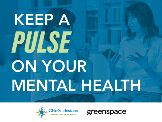 Keep a pulse on your mental health. Measurement-Based Care is now available at OhioGuidestone.